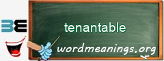 WordMeaning blackboard for tenantable